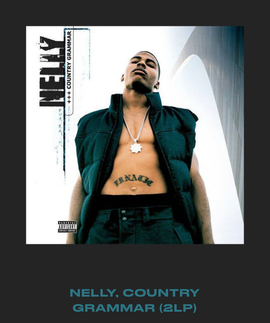 NELLY, COUNTRY GRAMMAR (2LP)