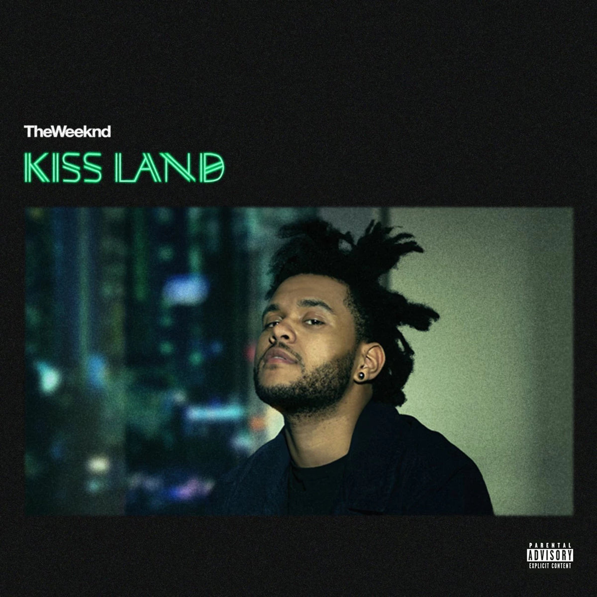 The Weeknd
Kiss Land