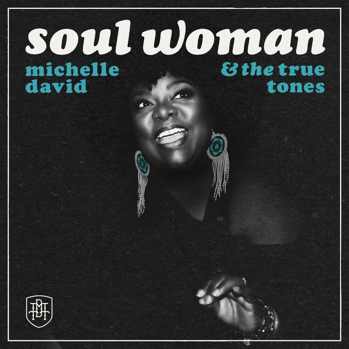 Michelle David and The True-tones Soul Woman