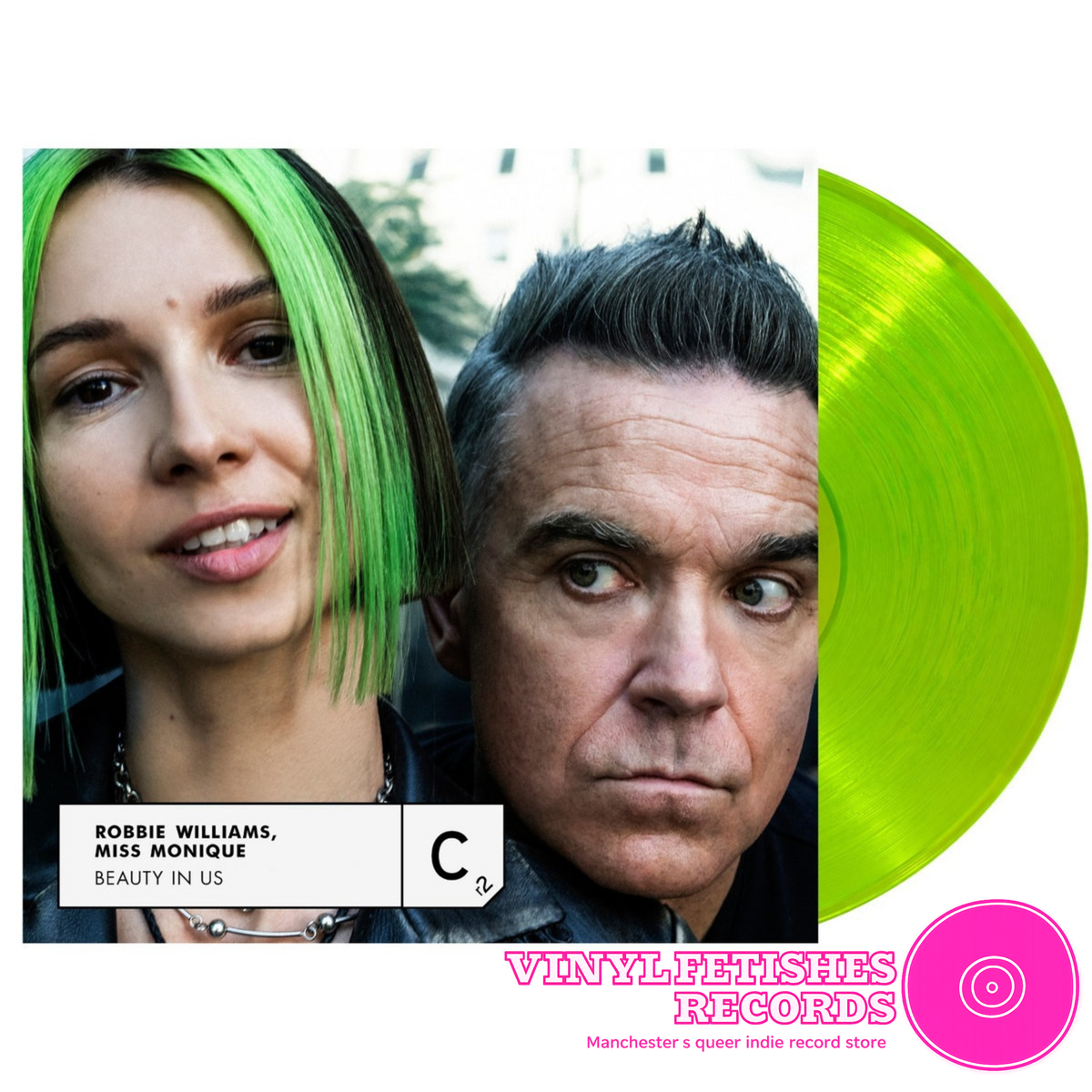 Robbie Williams, Miss Monique - Beauty In Us (12" Translucent Neon Green vinyl)