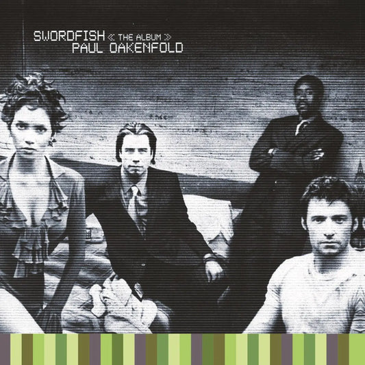 Paul Oakenfold - Swordfish: The Album